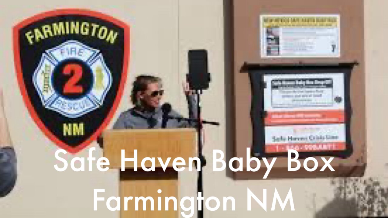 Right to Life NM Podcast - Safe Haven Baby Box, Farmington NM