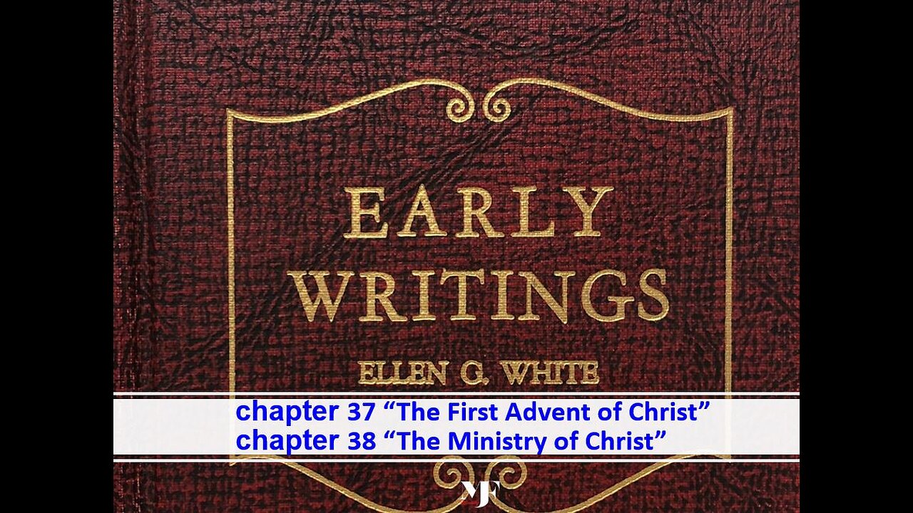 04-17-24 EARLY WRITINGS Chapter 37 & 38 by Evangelist Benton Callwood