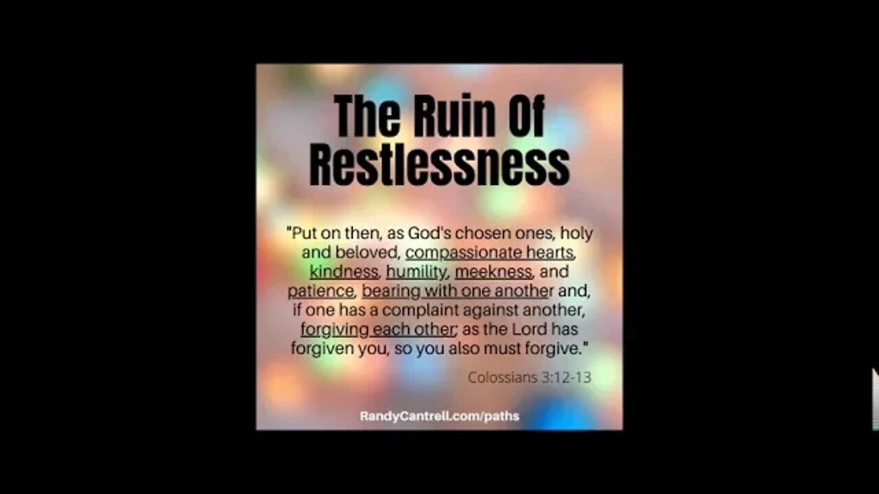 The Ruin Of Restlessness