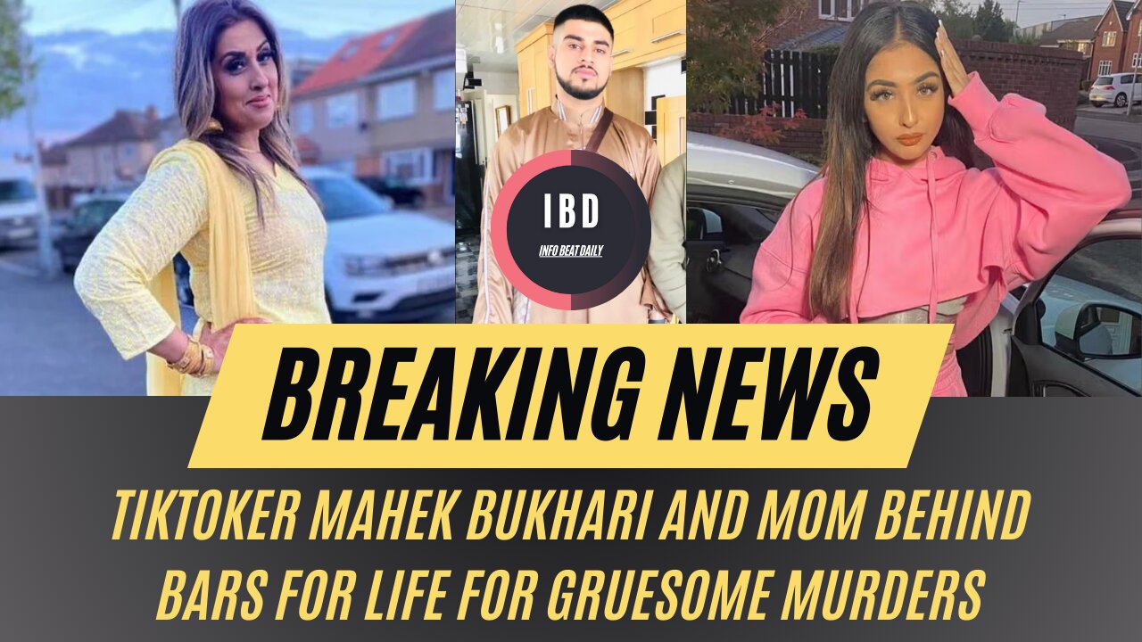 TikToker Mahek Bukhari and mom behind bars for life | I B D