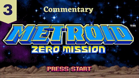 Exploring Kraid's Lair - Metroid Zero Mission Part 3