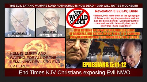 THE EVIL SATANIC VAMPIRE LORD ROTHSCHILD IS NOW DEAD – GOD WILL NOT BE MOCKED!!!!