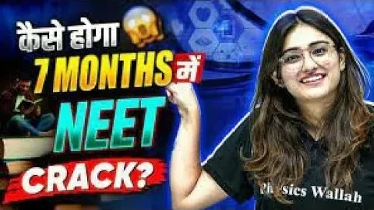 How to Crack NEET in 7 Months? FULL ROADMAP & Strategy !! 🔥