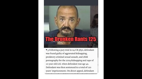 The Drunken rants 125