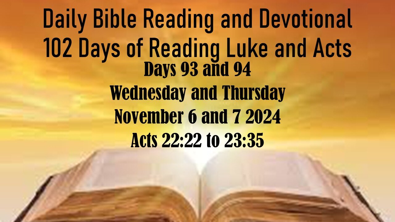 Daily Bible Reading and Devotional: 102 days of Reading through Luke and Acts