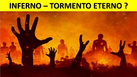 Inferno - tormento eterno ?