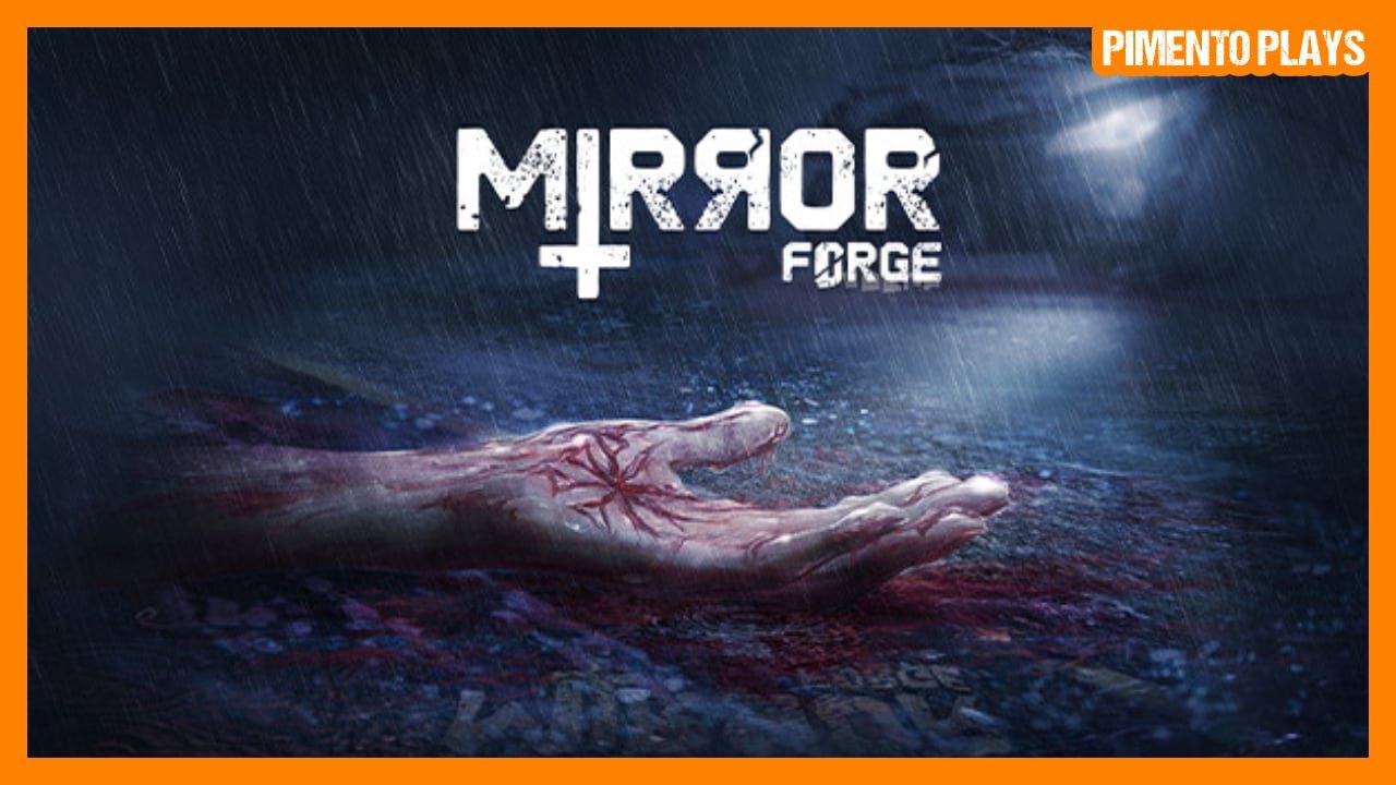 Mirror Forge | Part 1