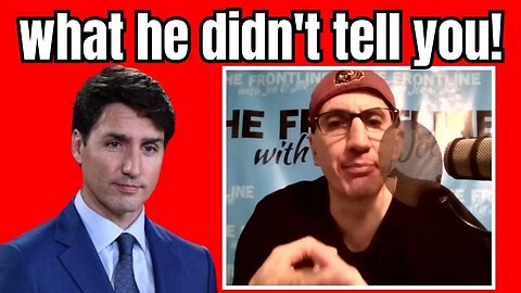 What Trudeau Forgot to Tell You...