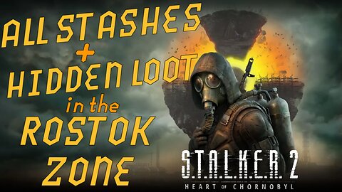 All Stashes and Hidden Items in the Rostok Zone in Stalker 2