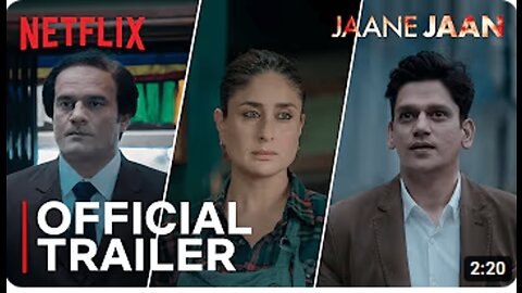 Jaane Jaan _ Official Trailer _ Kareena Kapoor Khan, Jaideep Ahlawat, Vijay Varma _ Netflix
