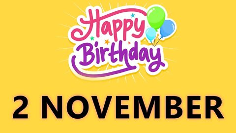 Happy Birthday to all who have Birthday on 2 November - Birthday Wish From Birthday Bash