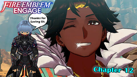 Savior in the Desert, Fogado - Fire Emblem Engage (Chapter 12)