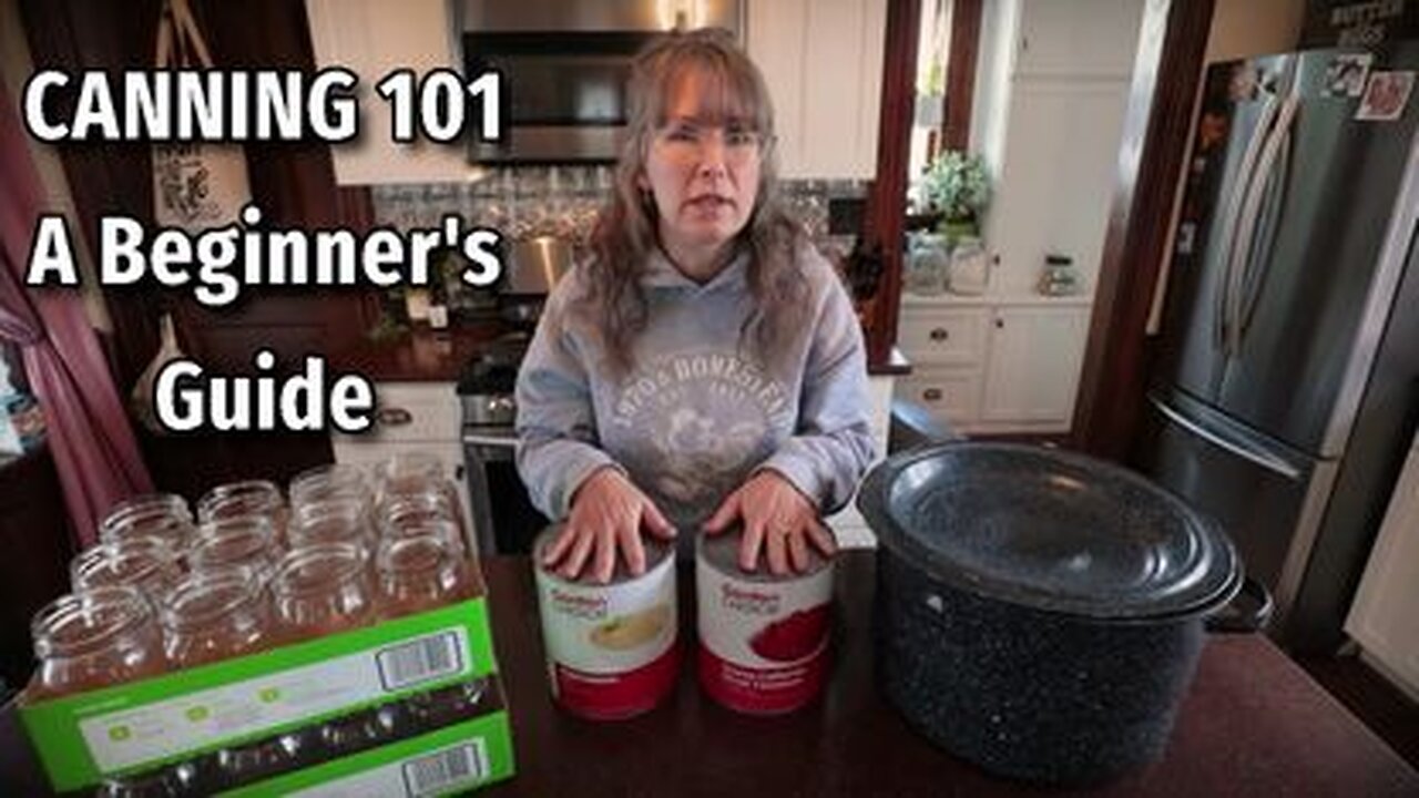 Canning 101: A Beginner's Guide (Back to Basics) - That 1870's Homestead