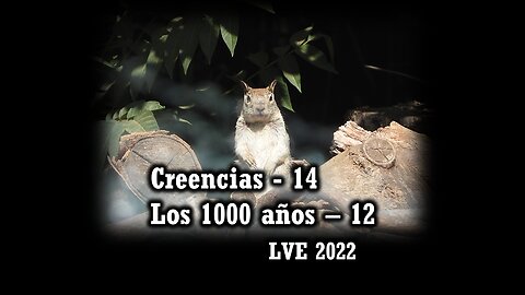 Creencias 14 - Los 1000 años 12