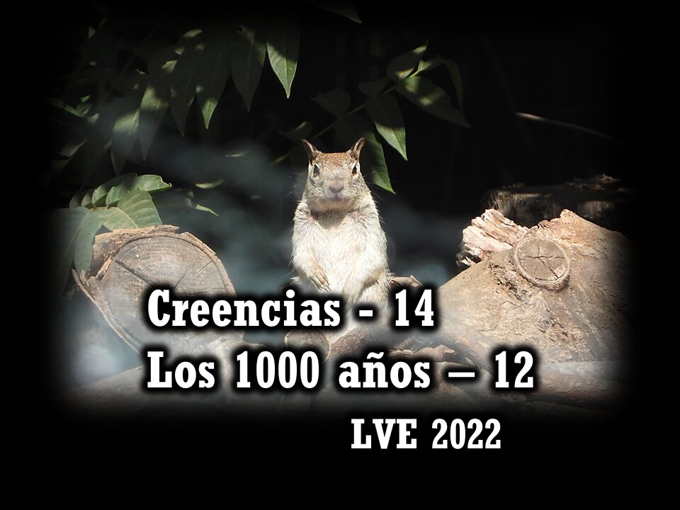 Creencias 14 - Los 1000 años 12