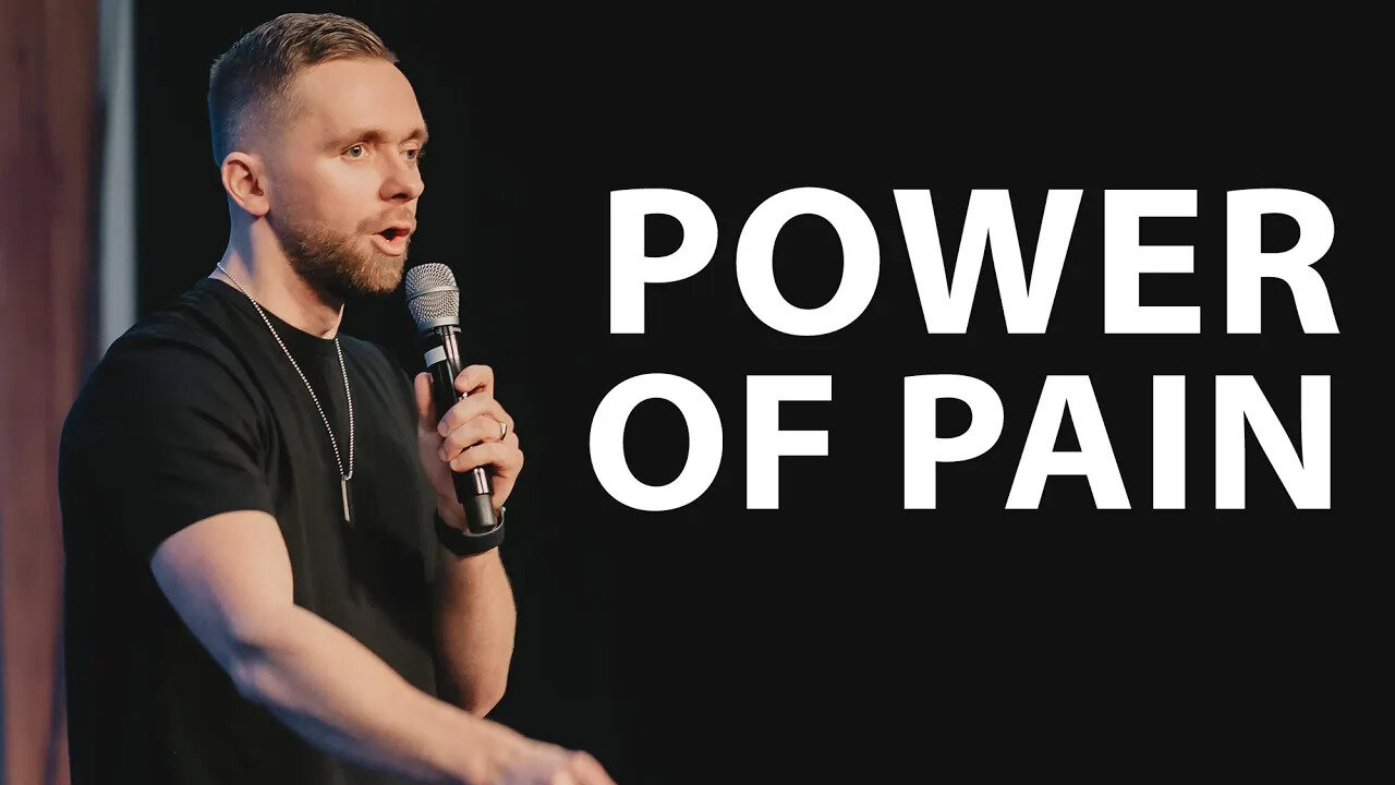 The Power of Pain - Pastor Vlad