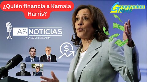 ¿Quién financia a Kamala Harris?