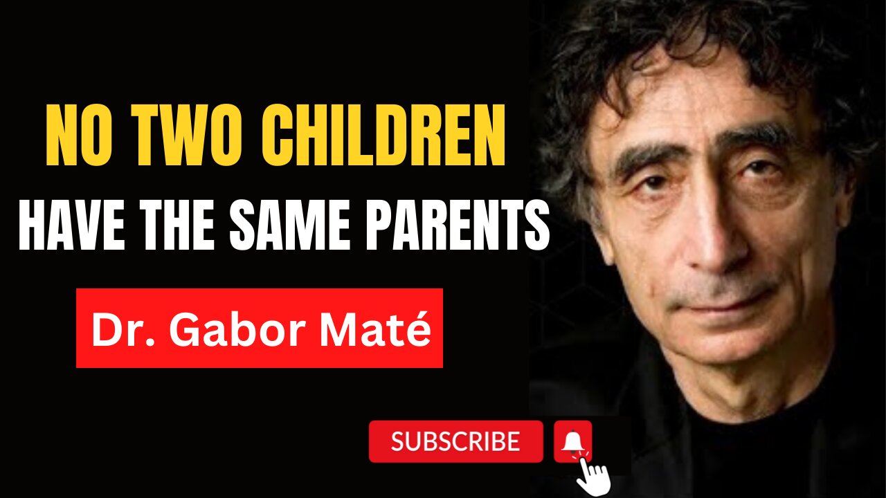 Dr. Gabor Maté Fascinating Answer On How Can Siblings Be Raised The Same But Turn Out Differently?