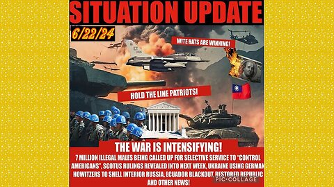 SITUATION UPDATE 6/22/24 - Nato At War W/Russia,Israel & Hezbollah,Trump Trial,Gcr/Restored...