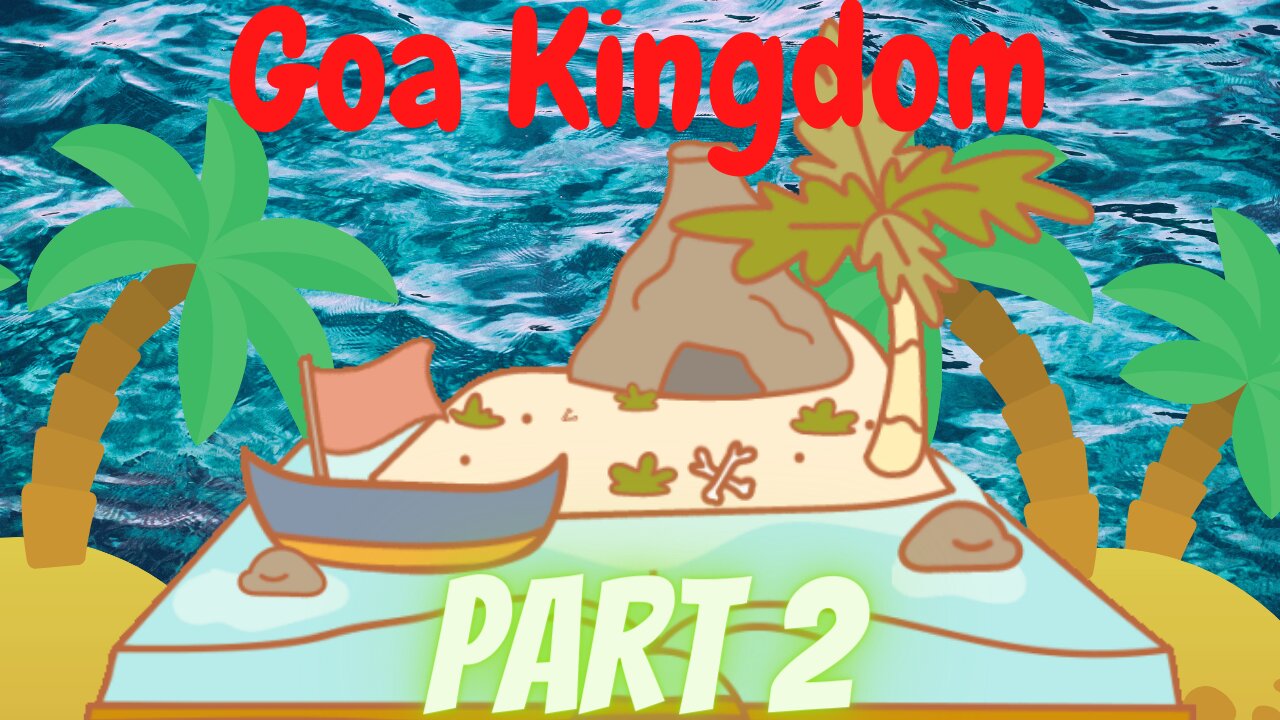 Goa Kingdom Part 2 | Pocket City