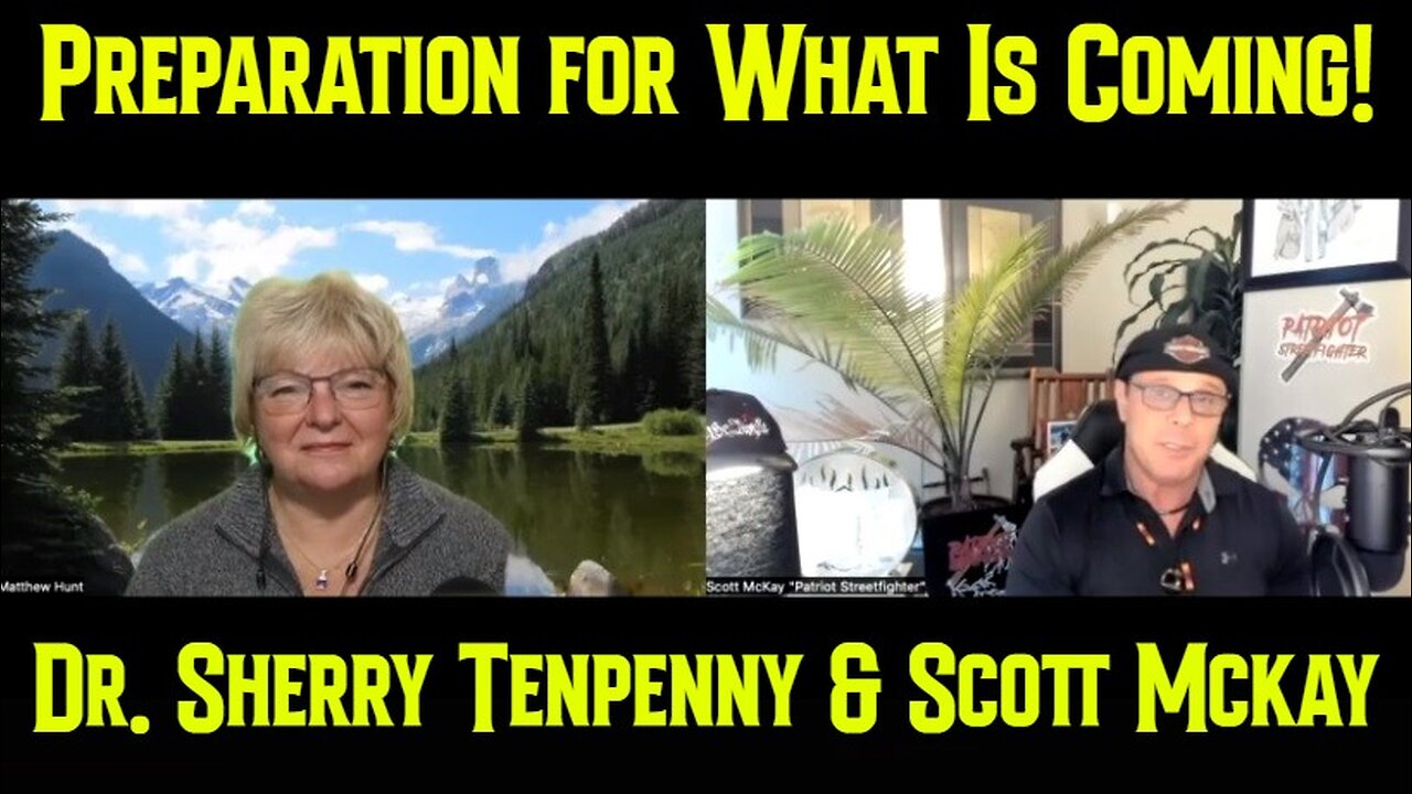 Scott Mckay & Dr. Sherry Tenpenny: Preparation for What Is Coming!