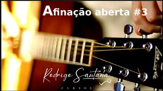 CURSO DE AFINAÇÕES ABERTAS #3