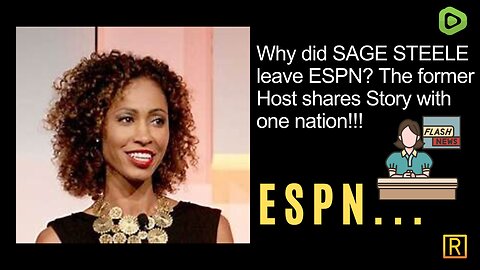 SAGE STEELE!!! She stood up ESPN through Mask Mandates/Covid SHOTS