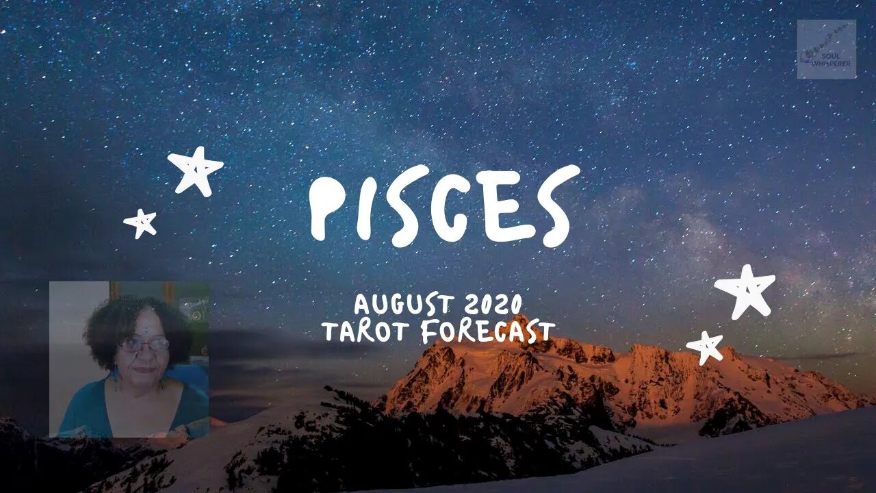 ♓ PISCES ♓: Moving Toward Balance * August 2020