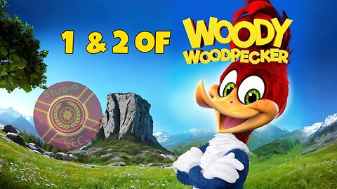 1&2 of Woody the Woodpecker