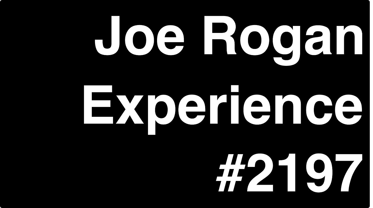 Joe Rogan Experience #2197 - Mike Baker