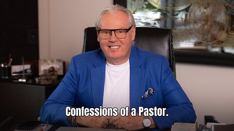 True Confessions of a Pastor