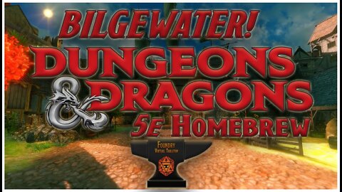 D&D 5E Homebrew Game 2 on Foundry VTT