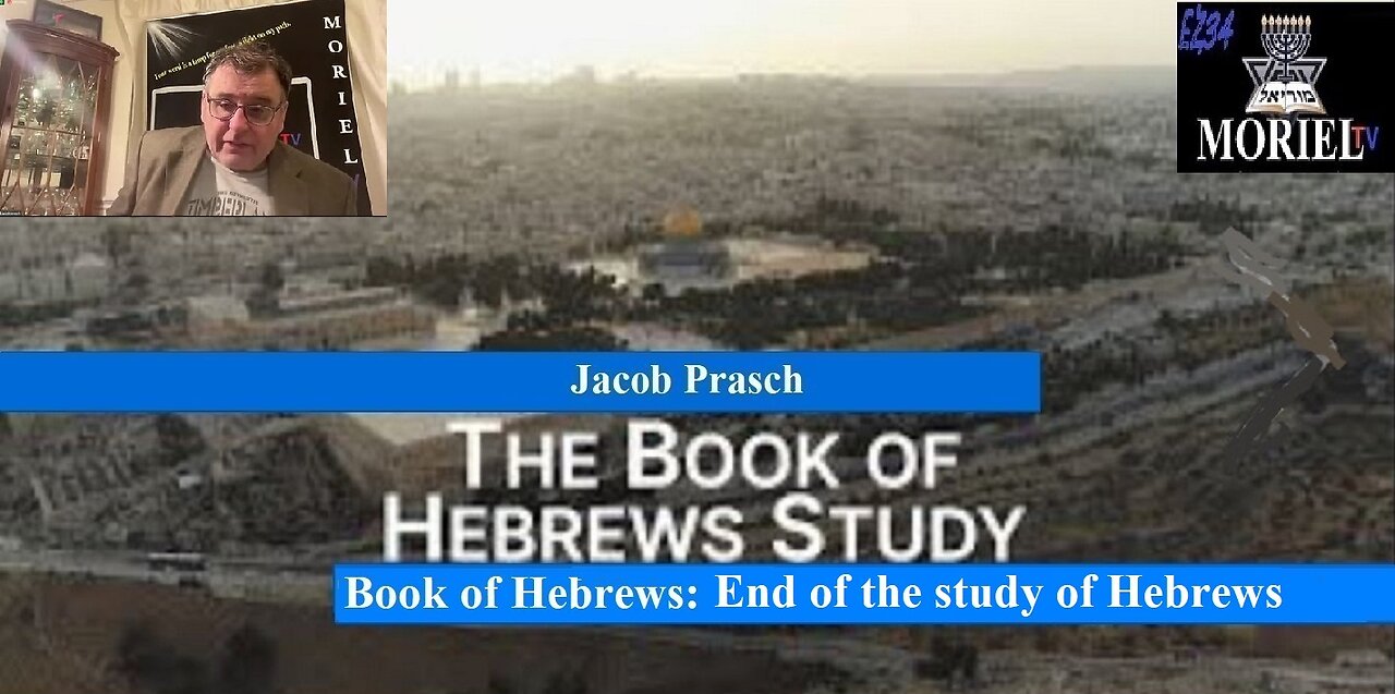 Jacob Prasch Bible Study Hebrews 12