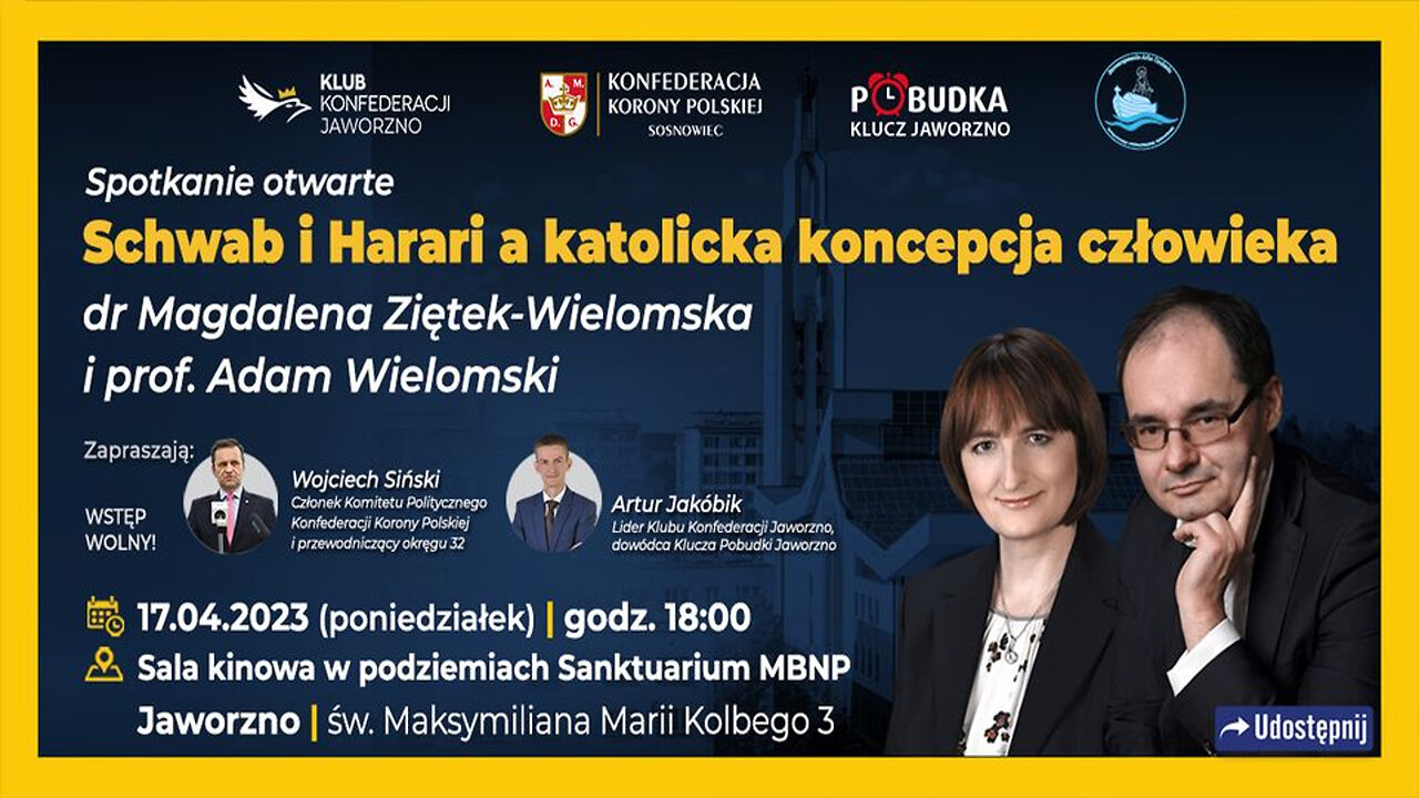 Magdalena Ziętek-Wielomska i prof. Adam Wielomski - Schwab i Harari a katolicka koncepcja człowieka