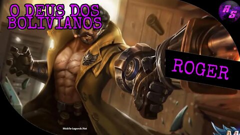 VIREI BOLIVIANO E ADERI AO ROGERISMO NO ML • ROGER GAMEPLAY | Mobile Legends