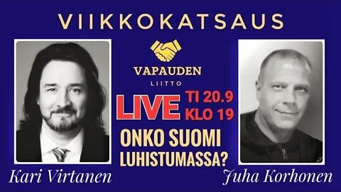 Viikkokatsauksen vieraana Kari Virtanen - Onko Suomi luhistumassa?