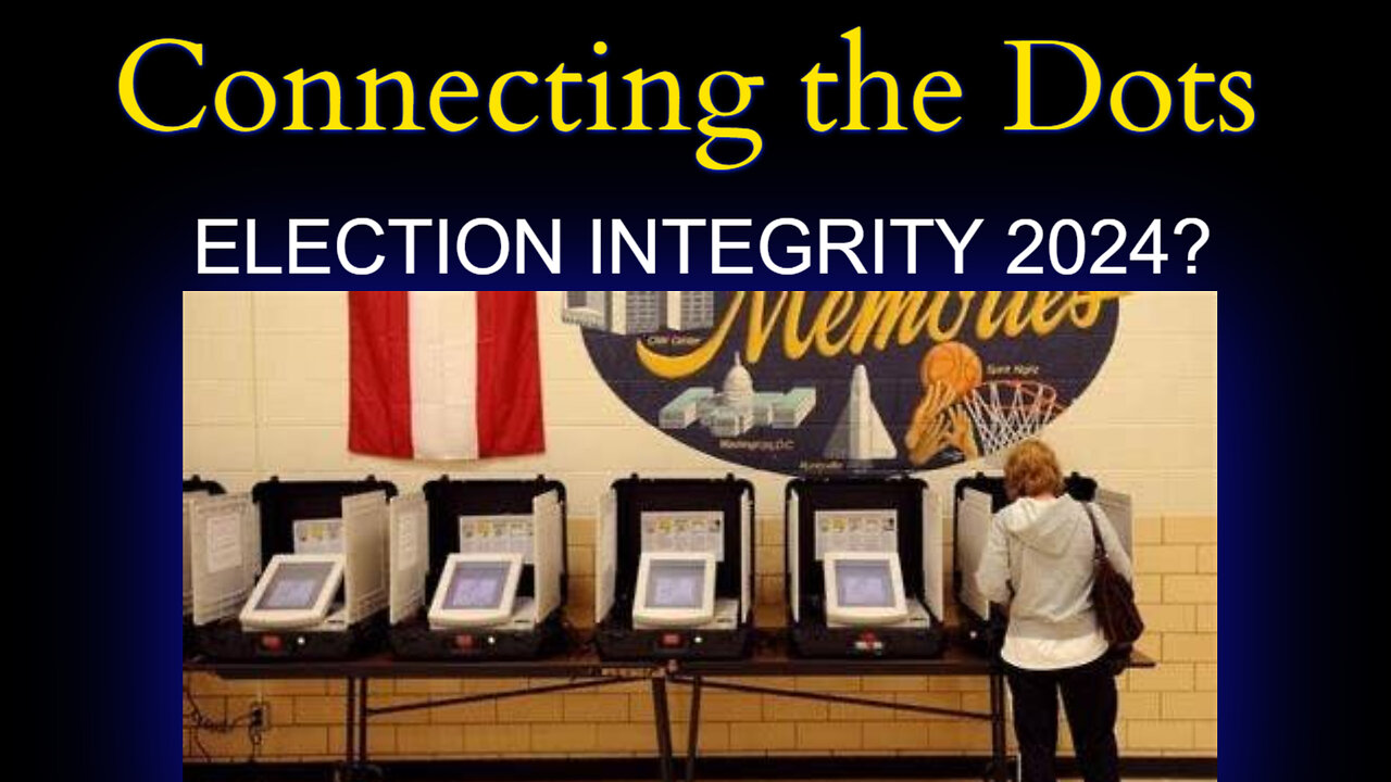 ELECTION INTEGRITY 2024?