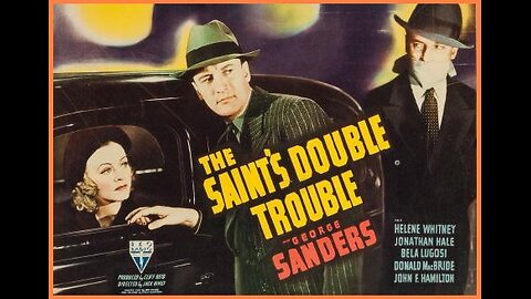 THE SAINT'S DOUBLE TROUBLE 1940 The Saint has Look-Alike who's a Big Time Criminal FULL MOVIE in HD