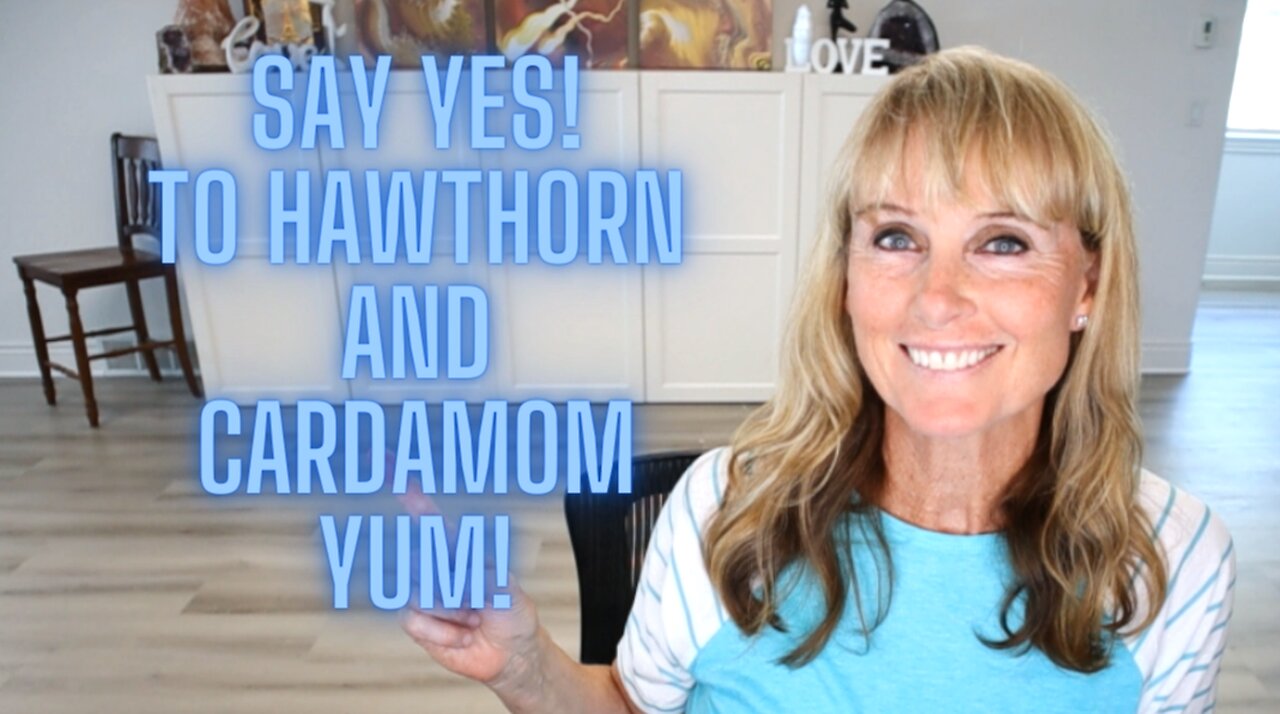 The Health Benefits of Hawthorn and Cardamom