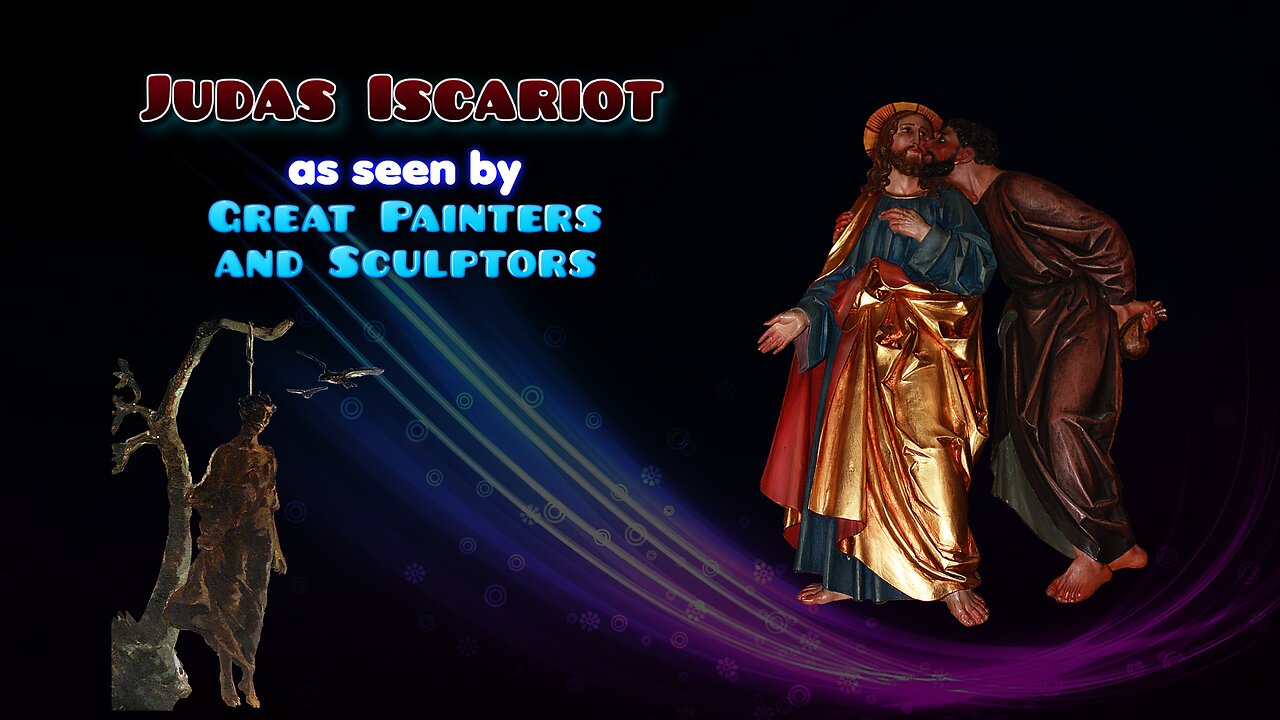 Judas Iscariot as seen by Great Painters and sculptors