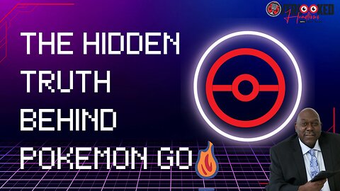 Surveillance and Augmented Reality: The Hidden Truth Behind Pokemon Go