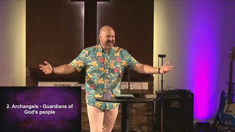 Enlisting the Angels (Warfare pt. 6) - 6/20/21 - Pastor Ray Peters