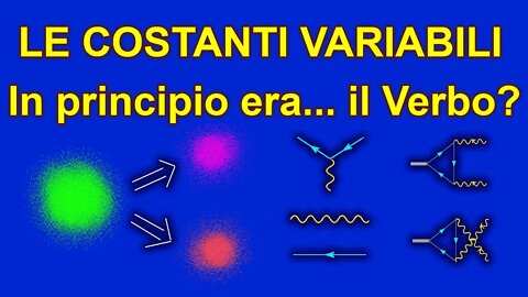 Le costanti variabili: simmetrie, anomalie, libertà asintotica. In principio era il Verbo?