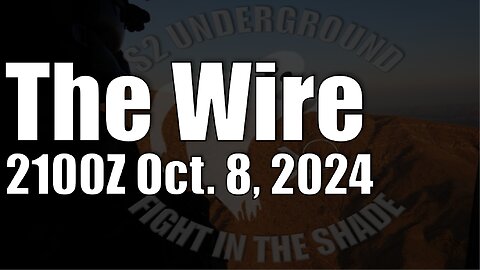 The Wire - October 8, 2024