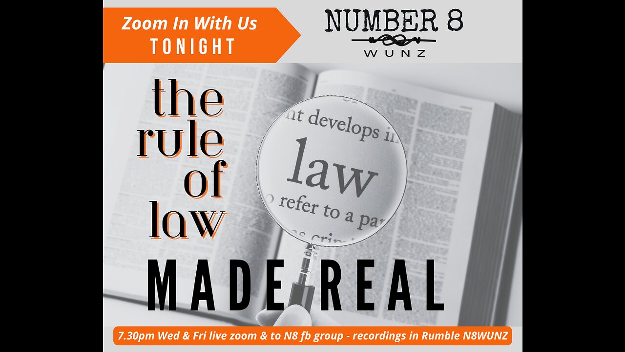 Ep 65 N8 26th July 2023 The Rule of Law Made Real