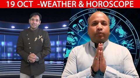 Weather Report & Horoscope - 19 OCTOBER | VARUN TIWARI | ASTRO PAWAN