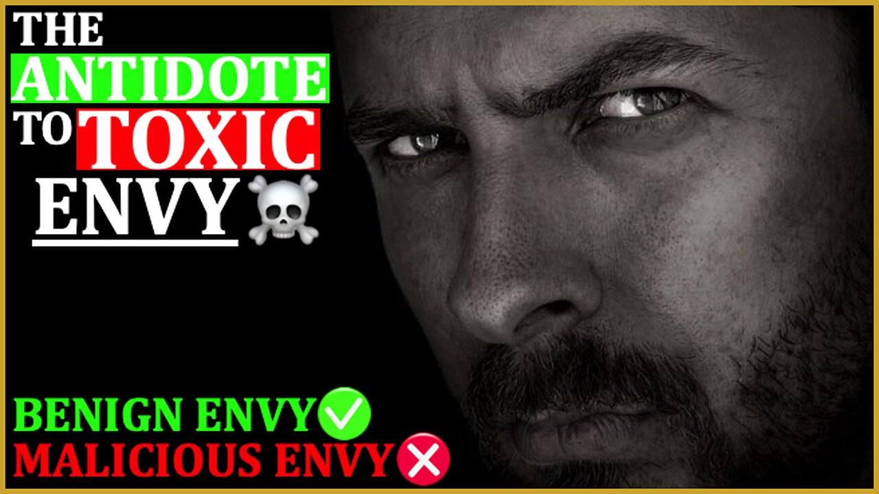 E95 - Envy POISONS Your Soul, Here's The ANTIDOTE