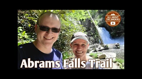 Abrams Falls Trail at Cades Cove - Hiking the Smokies