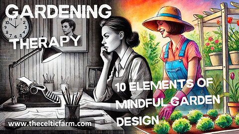 The Therapeutic Garden - 10 Elements for a Therapeutic Garden Design