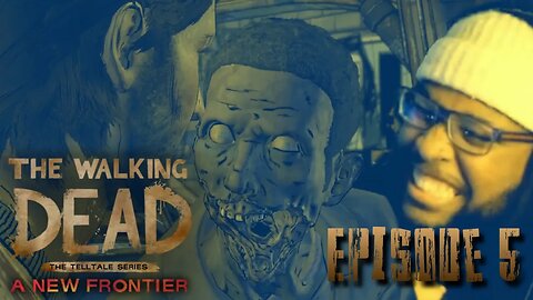 MY SON!!! [THE WALKING DEAD: A NEW FRONTIER] EPISODE 5